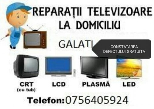 REPARATII TV la domiciuliu Galati