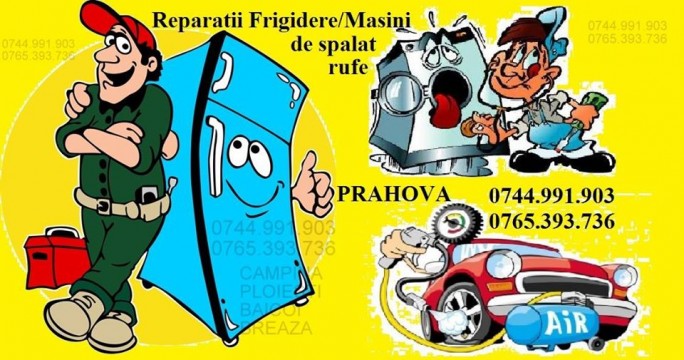 Reparatii Frigidere, Masini De Spalat Prahova