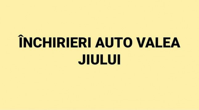 Inchirieri Auto Valea Jiului