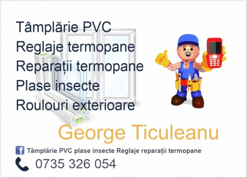 Tamplarie pvc plase insecte Reglaje reparatii termopane