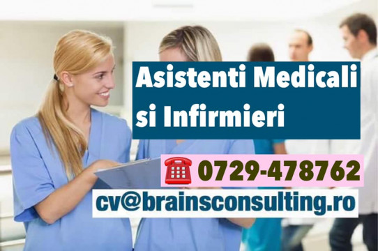 Asistenti Medicali si Infirmieri in Strainatate